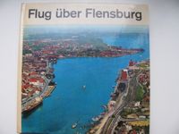 Erst Lehmann-Leander: Flug über Flensburg Schleswig-Holstein - Flensburg Vorschau