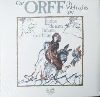 Carl Orff-Ein Weihnachtsspiel Ludus de nato Infante mirificus LP Saarbrücken-West - Klarenthal Vorschau