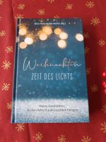 Weihnachten, Zeit des Lichts, Ellen Nieswiodek-Martin,Geschichten Nordrhein-Westfalen - Lüdenscheid Vorschau