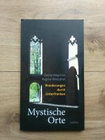 Magirius/Westphal Mystische Orte Wanderungen durch Unterfranken Bayern - Gochsheim Vorschau