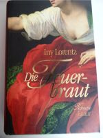 Die Feuerbraut Iny Lorentz hist. Roman 768 Seiten geb. Aus. neuw. Nordrhein-Westfalen - Bad Honnef Vorschau