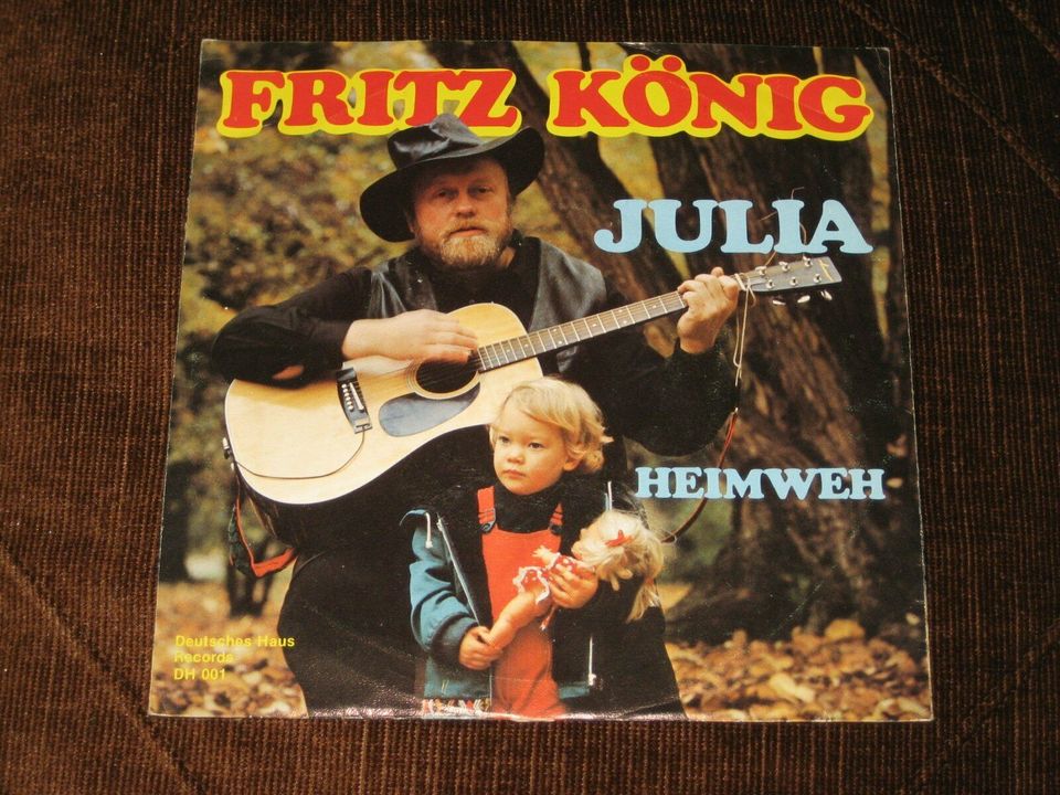 2 x Fritz König - Julia / Heimweh & Weites Land / Mein Freund in Syke