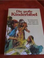 die große Kinder Bibel, gut erhalten, Geschenk Bayern - Wasserburg am Inn Vorschau