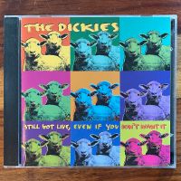 THE DICKIES STILL GOT LIVE IF YOU DON‘T WANT IT CD Walle - Utbremen Vorschau