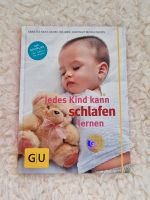 Jedes Kind kann schlafen lernen Buch Baden-Württemberg - Unterensingen Vorschau