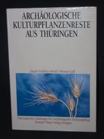 Archäologische Kulturpflanzenreste aus Thüringen, Buch Bayern - Zirndorf Vorschau