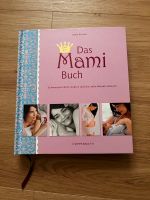 Das Mamibuch Mamaratgeber Babyratgeber Schwangerschaft Baden-Württemberg - Durmersheim Vorschau