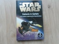 STAR WARS Galaxis in Gefahr und andere spannende Geschichten neuw Düsseldorf - Benrath Vorschau