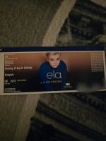 Ela konzert Ticket Köln Saarland - Saarlouis Vorschau