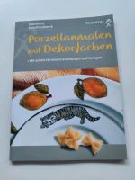 Heft: Porzellanmalen mit Dekorfarben Rheinland-Pfalz - Böhl-Iggelheim Vorschau