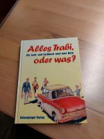 Alles Trabi, oder was? Ein Lach- und Sachbuch rund ums Auto Thüringen - Dachwig Vorschau