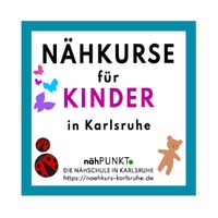 NÄHKURSE - Kinder Baden-Württemberg - Karlsruhe Vorschau