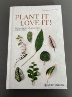 Plant it Love it Buch Hartcover Zimmerpflanzen Nordrhein-Westfalen - Halle (Westfalen) Vorschau