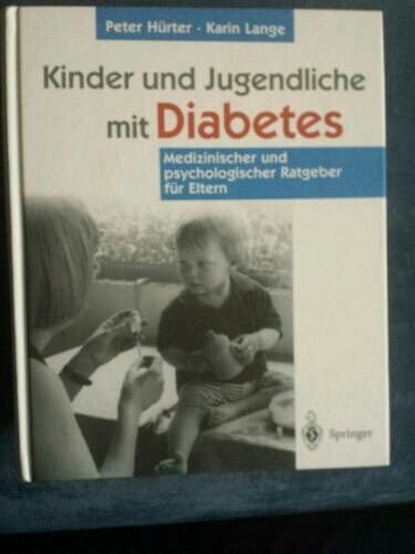 Buch"Kinder und Jugendliche mit Diabetes"/Medizin Ratgeber Eltern in Saarbrücken