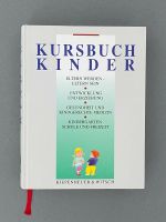 Kursbuch Kinder Eltern Baby Entwicklung Medizin Kiepenheuer NEU Eimsbüttel - Hamburg Harvestehude Vorschau