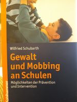 Gewalt und Mobbing an Schulen von Schubarth,Taschenbuch, 2010 Berlin - Reinickendorf Vorschau