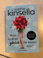 Buch „Muss es denn gleich für immer sein?“ von Sophie Kinsella Niedersachsen - Aurich Vorschau