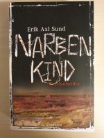 Thriller "Narben Kind" von Erik Axl Sund Hessen - Brensbach Vorschau