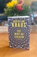 Tief wirst Du schlafen - Christian Kraus - Psychothriller Nordrhein-Westfalen - Bad Oeynhausen Vorschau