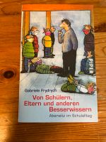 Von Schülern, Eltern und anderen Besserwissern - G. Frydrych Nordrhein-Westfalen - Hagen Vorschau