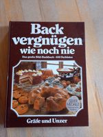 Buch "Backvergnügen wie noch nie" Gräfe und Unzer 1982 Bayern - Rohrbach Vorschau