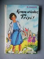 VINTAGE SCHNEIDER KINDER JUGEND BUCH KOMM WIEDER, TRIXI! Hamburg - Altona Vorschau