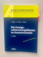 Kaiser: Die Zwangsvollstreckungsklausur im Assessorexamen Kiel - Ravensberg-Brunswik-Düsternbrook Vorschau