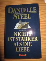 Danielle Steel – Nichts ist stärker als die Liebe - Roman Hessen - Babenhausen Vorschau