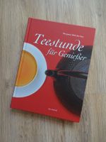 Buch: Teestunde für Genießer - Die ganze Welt des Tees Sachsen - Bernsdorf Vorschau