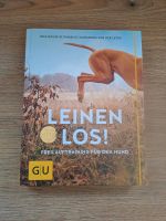 Gu Leinen Los, Freilauftraining für den Hund, Inga Böhm-Reithmaie Baden-Württemberg - Giengen an der Brenz Vorschau