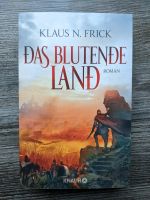 Klaus N. Frick DAS BLUTENDE LAND TB ISBN 9783426521069 Baden-Württemberg - Ettlingen Vorschau