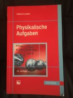 Physikalische Aufgaben --- 35. Auflage Bayern - Weigendorf Vorschau