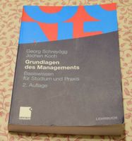 Grundlagen des Managements Schreyögg 2. Auflage Schleswig-Holstein - Osterrönfeld Vorschau