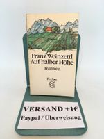 Auf halber Höhe, Franz Weinzettl, Erzählung Nordrhein-Westfalen - Krefeld Vorschau