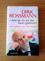 "...dann bin ich auf den Baum geklettert!", Buch v. Dirk Rossmann Dresden - Gorbitz-Süd Vorschau