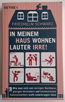 In meinem Haus wohnen lauter Irre! Niedersachsen - Lauenau Vorschau