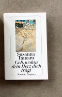 Susanna Tamaro Geh wohin dein Herz dich trägt Buch Roman Bayern - Ustersbach Vorschau