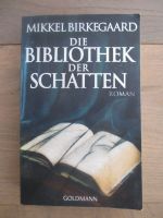 Mikkel Birkegaard - Die Bibliothek der Schatten - Taschenbuch Baden-Württemberg - Notzingen Vorschau