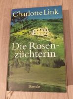 Die Rosenzüchterin - Charlotte Link - blanvalet - wie neu Baden-Württemberg - Schwieberdingen Vorschau