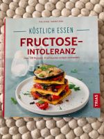 Kochbuch Fructose-Intoleranz Frankfurt am Main - Nordend Vorschau