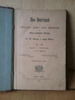Das Vaterland   4. Lehr- und Lesebuch  1893 Nordrhein-Westfalen - Steinhagen Vorschau