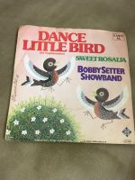 Dance Little Bird, Single Vinyl Sweet Rosalia Niedersachsen - Melle Vorschau