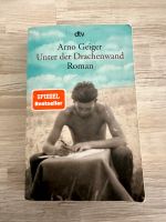 Roman „Unter der Drachenwand“ von Arno Geiger Düsseldorf - Flingern Nord Vorschau