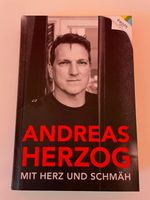 Andreas Herzog Biographie - Mit Herz und Schmäh *signiert* Niedersachsen - Goslar Vorschau