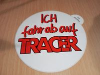 Ich fahr ab auf TRACER - Vintage Aufkleber 1980er Jahre Hamburg-Mitte - Hamburg Hamm Vorschau