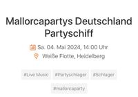 1 Ticket für Mallorca-Partyschiff in Heidelberg Nordrhein-Westfalen - Mönchengladbach Vorschau
