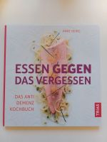NEU: Essen gegen das Vergessen: Das Anti-Demenz-Kochbuch, Iburg Hessen - Offenbach Vorschau
