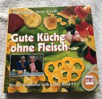 Signiertes Kochbuch Kathrin Ruegg „Gute Küche ohne Fleisch“ Baden-Württemberg - Freiburg im Breisgau Vorschau