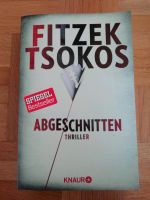 Buch: "Abgeschnitten" von Fitzek Tsokos Nordrhein-Westfalen - Wenden Vorschau