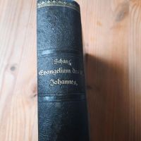 Buch Evangelium des heiligen Johannes Dr.Paul Schanz 1885 Baden-Württemberg - Amtzell Vorschau
